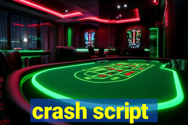 crash script